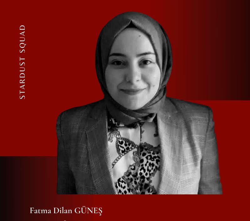 Member: Fatma Dilan Güneş